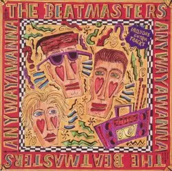 Anywayawanna by The Beatmasters
