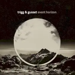 Event Horizon by Trigg & Gusset