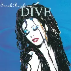 Dive by Sarah Brightman