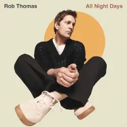 All Night Days by Rob Thomas