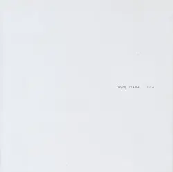 +/− by Ryoji Ikeda