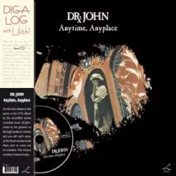 Anytime, Anyplace by Dr. John