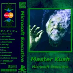 Master Kush by Microsoft Executive