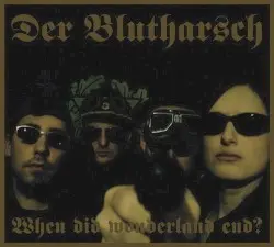 When Did Wonderland End? by Der Blutharsch