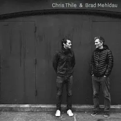 Chris Thile & Brad Mehldau by Chris Thile & Brad Mehldau