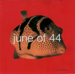 In the Fishtank by June of 44