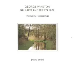 Ballads and Blues 1972 by George Winston
