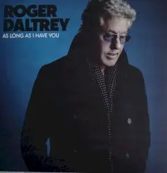 As Long as I Have You by Roger Daltrey