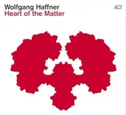 Heart of the Matter by Wolfgang Haffner