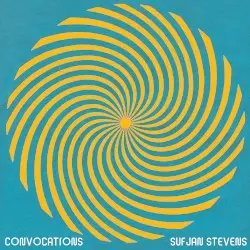 Convocations by Sufjan Stevens