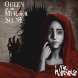Queen of the Murder Scene by The Warning
