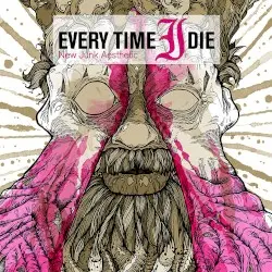New Junk Aesthetic by Every Time I Die