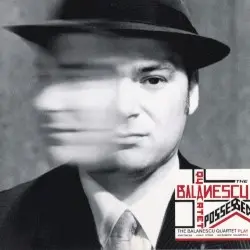 Possessed by Balanescu Quartet