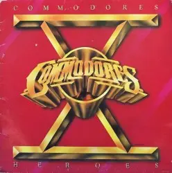 Heroes by Commodores