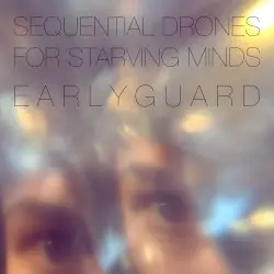 Sequential Drones For Starving Minds by Earlyguard