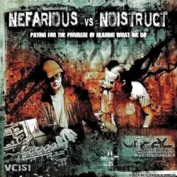 Paying For The Privilege Of Hearing What We Do by Nefarious Vs Noistruct