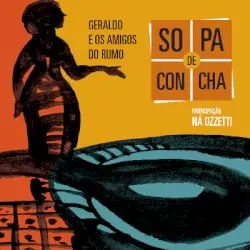 Sopa de concha by Geraldo, Rumo