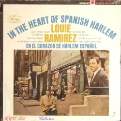 In the Heart of Spanish Harlem / En el corazón de Harlem español by Louie Ramírez