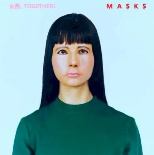 M A S K S by 幽霊, T O G E T H E R!