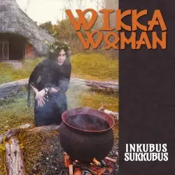 Wikka Woman by Inkubus Sukkubus