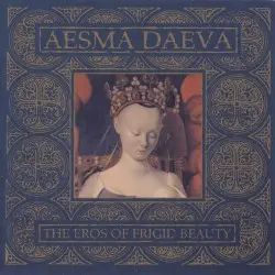 The Eros of Frigid Beauty by Aesma Daeva