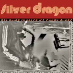 Silver Dragon by His Name Is Alive & Faruq Z. Bey