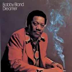 Dreamer by Bobby Bland