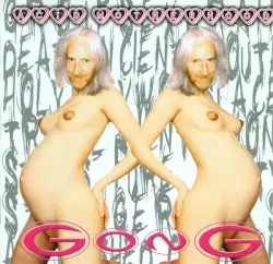 Acid Motherhood by Gong
