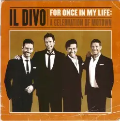 For Once in My Life: A Celebration of Motown by Il Divo