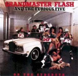 On the Strength by Grandmaster Flash and the Furious Five