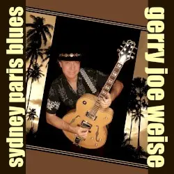 Sydney Paris Blues by Gerry Joe Weise