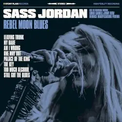 Rebel Moon Blues by Sass Jordan with The Champagne Hookers: Chris Caddell/Jimmy Reid/Derrick Brady/Cassius Pereira