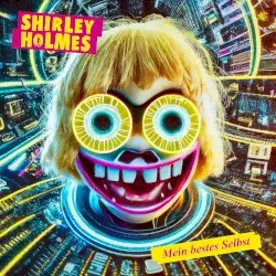 Mein Bestes Selbst by Shirley Holmes