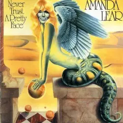 Never Trust a Pretty Face by Amanda Lear