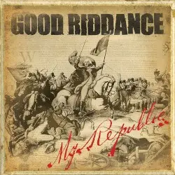 My Republic by Good Riddance