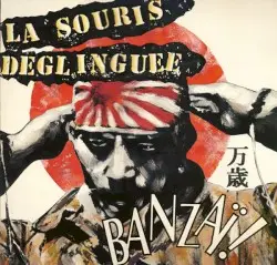 Banzaï ! by La Souris Déglinguée
