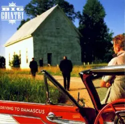 Driving to Damascus by Big Country