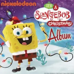It's a SpongeBob Christmas! Album by SpongeBob SquarePants