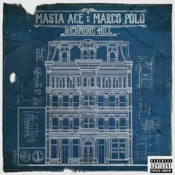 Richmond Hill by Masta Ace & Marco Polo