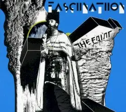 Fasciinatiion by The Faint
