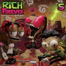 Rich Forever 5 by Rich the Kid, Famous Dex & Jay Critch