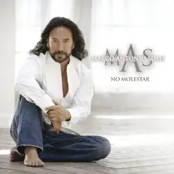 No molestar by Marco Antonio Solís