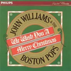 We Wish You a Merry Christmas by John Williams & The Boston Pops Orchestra