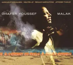 Malak by Dhafer Youssef