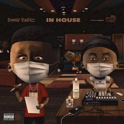 In House by Boosie Badazz