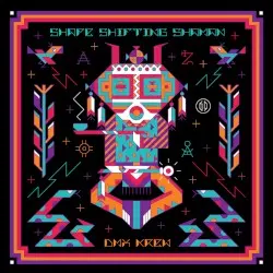 Shape Shifting Shaman by DMX Krew