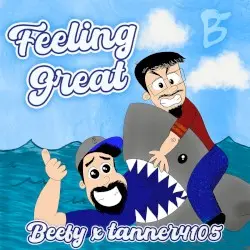 Feeling Great by Beefy