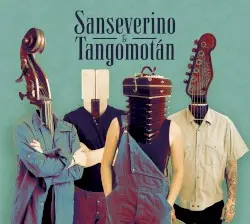 Sanseverino & Tangomotán by Sanseverino