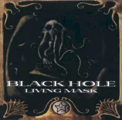 Living Mask by Black Hole