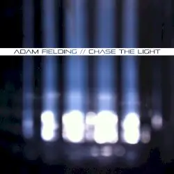 Chase The Light Vol. 01 by Adam Fielding